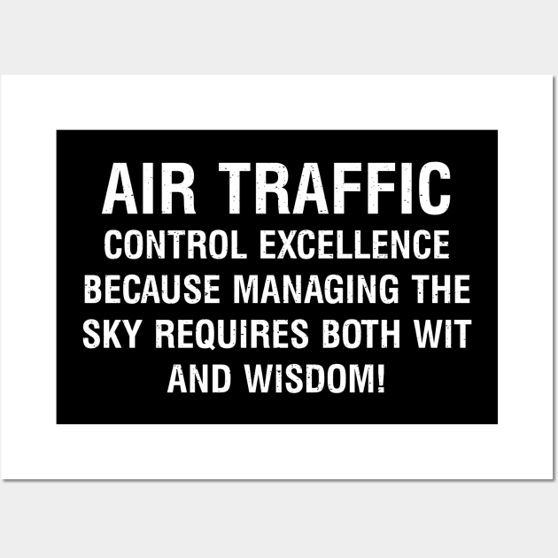 Air Traffic Control Excellence Wall Art by trendynoize